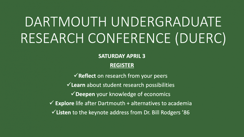 Dartmouth Undergraduate Economics Conference (DUERC) | Department of